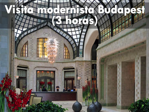 Budapeste Modernista (3 horas)