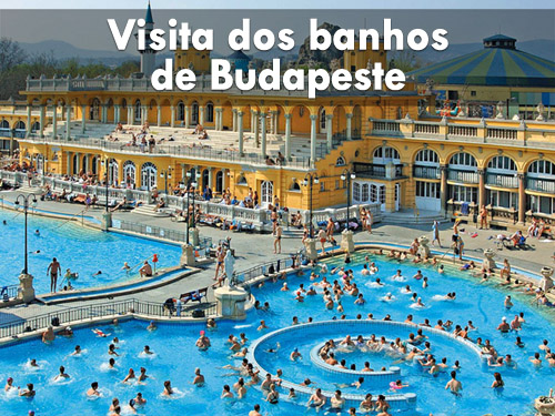 Visita dos banhos de Budapeste